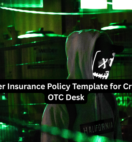 Cyber Insurance Policy Template for Crypto OTC Desk