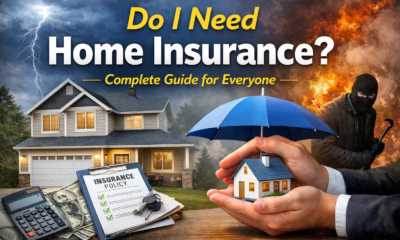 Do I Need Home Insurance? | Complete Guide for Everyone