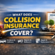 what does collision insurance cover